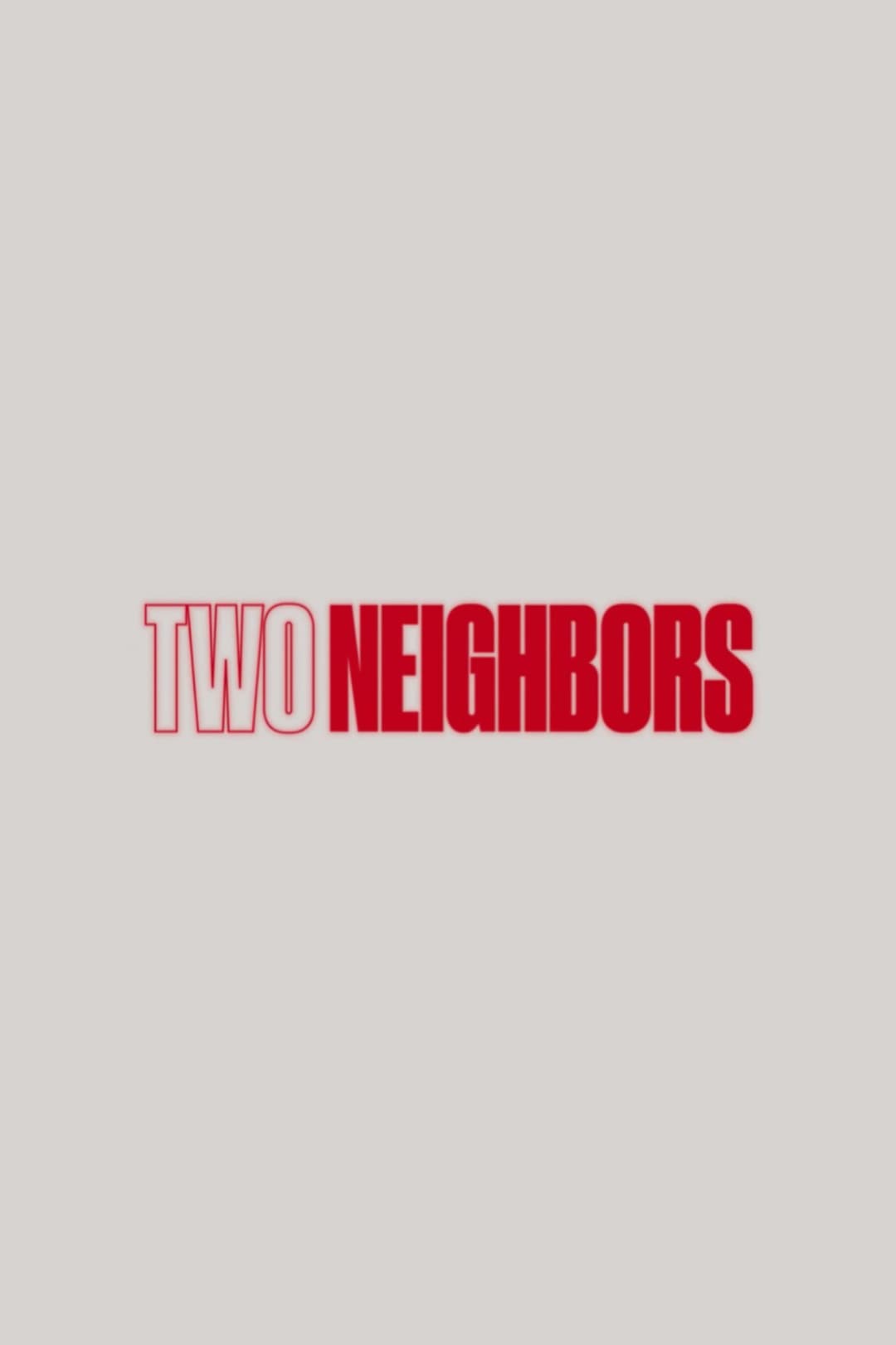 Poster di Two Neighbors