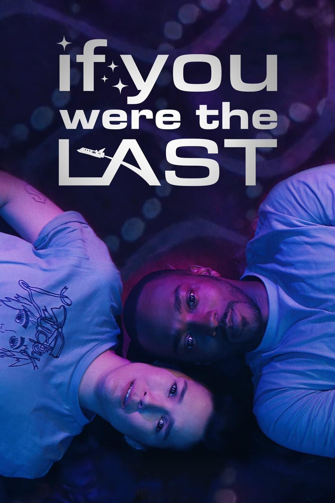 Poster di If You Were the Last