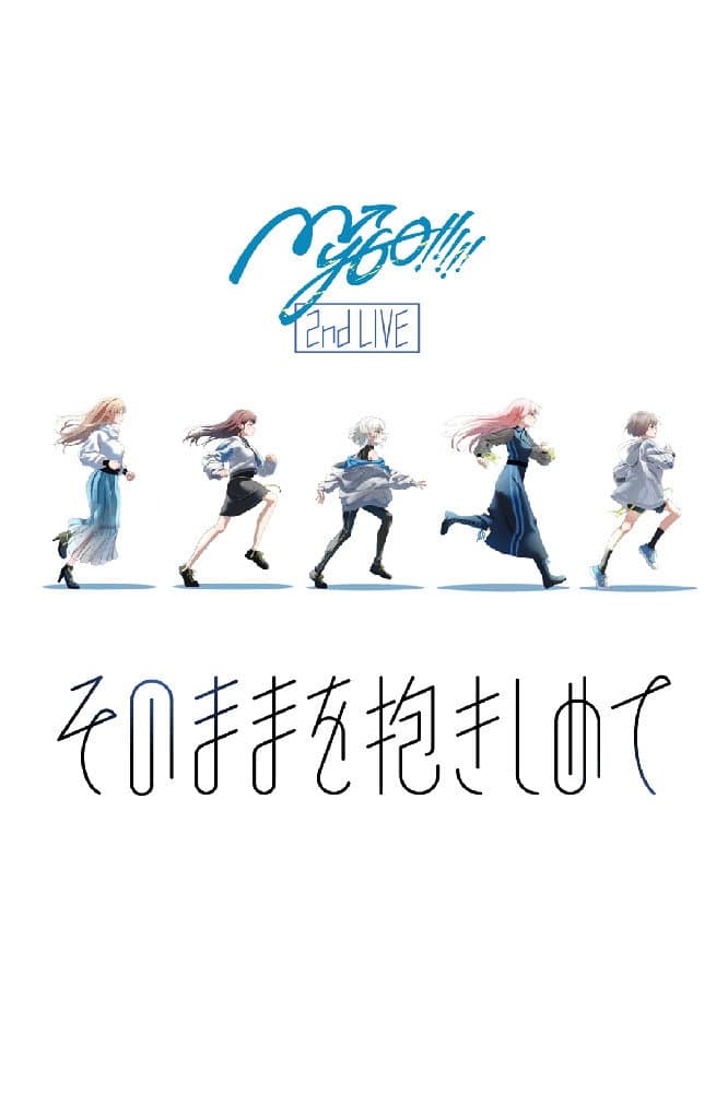 Poster di MyGO!!!!! 2nd LIVE「そのままを抱きしめて」