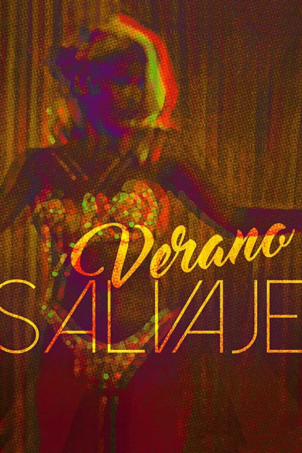 Poster di Verano salvaje