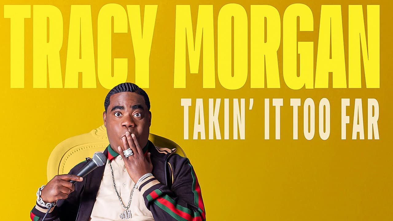 Tracy Morgan: Takin' It Too Far - immagine