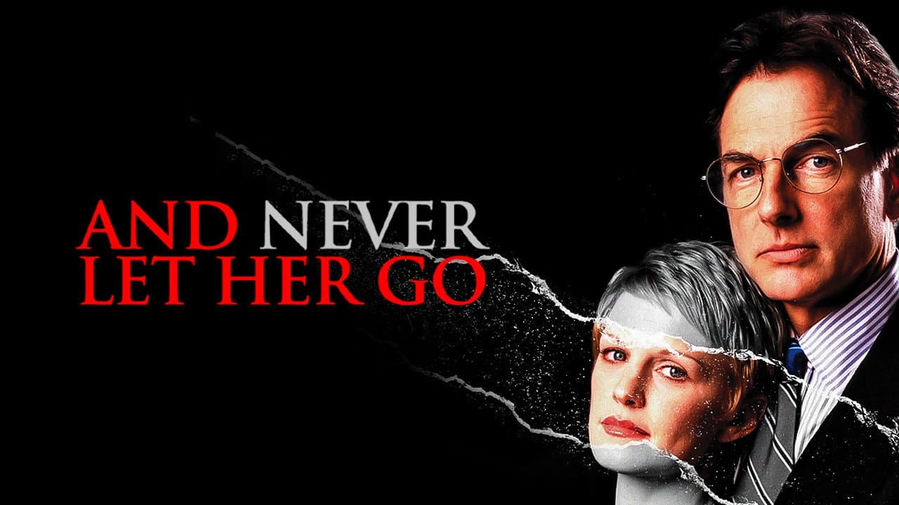 And Never Let Her Go - immagine