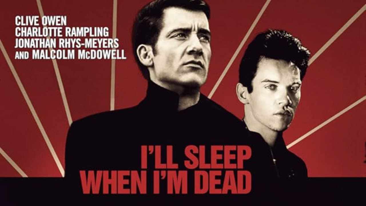 I'll Sleep When I'm Dead - immagine