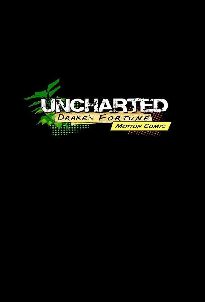 Poster di Uncharted: Drake's Fortune Motion Comic