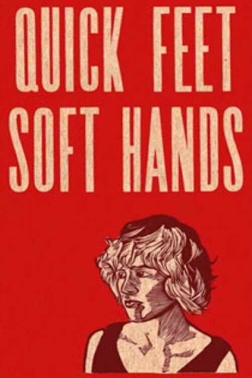 Poster di Quick Feet, Soft Hands