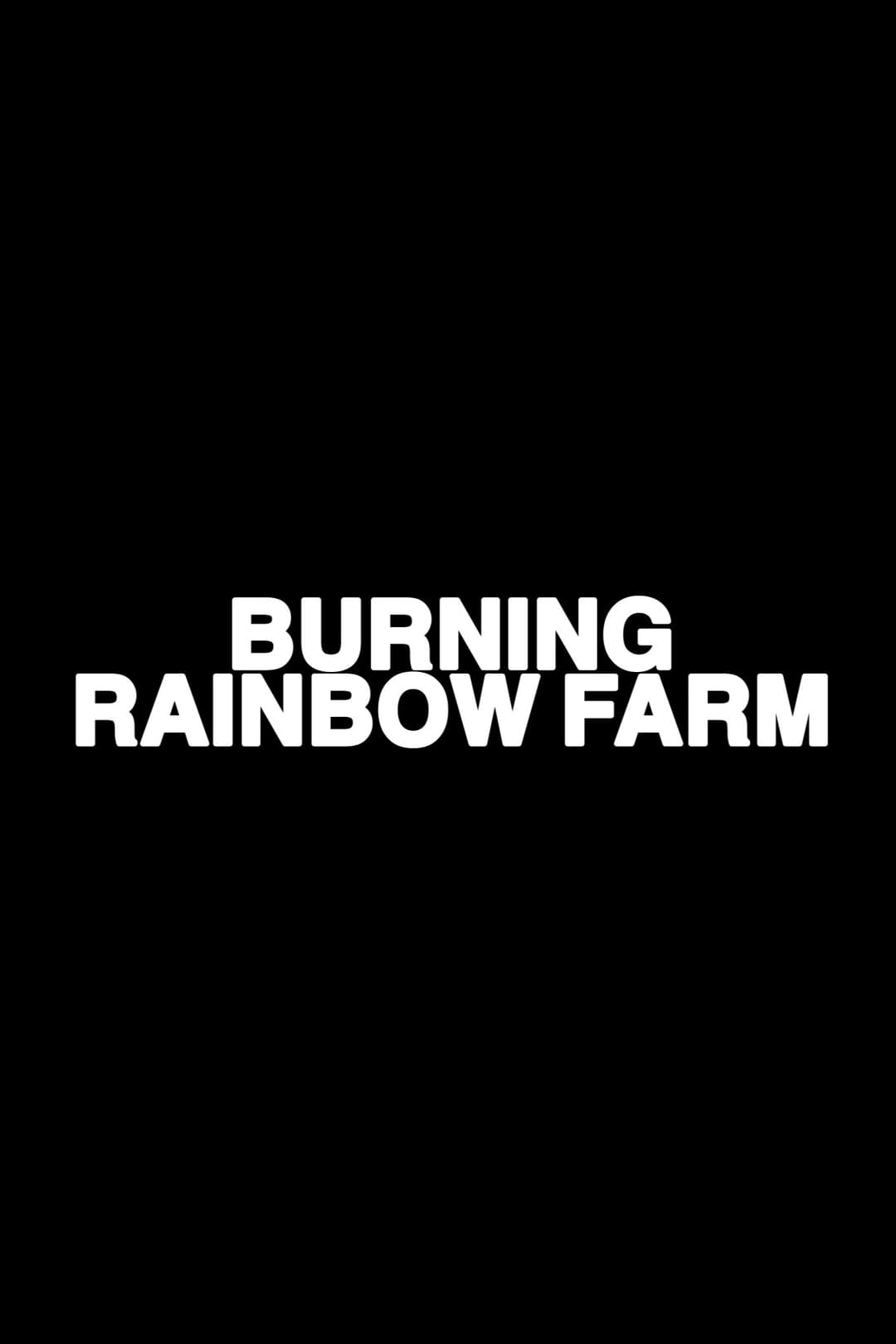 Poster di Burning Rainbow Farm