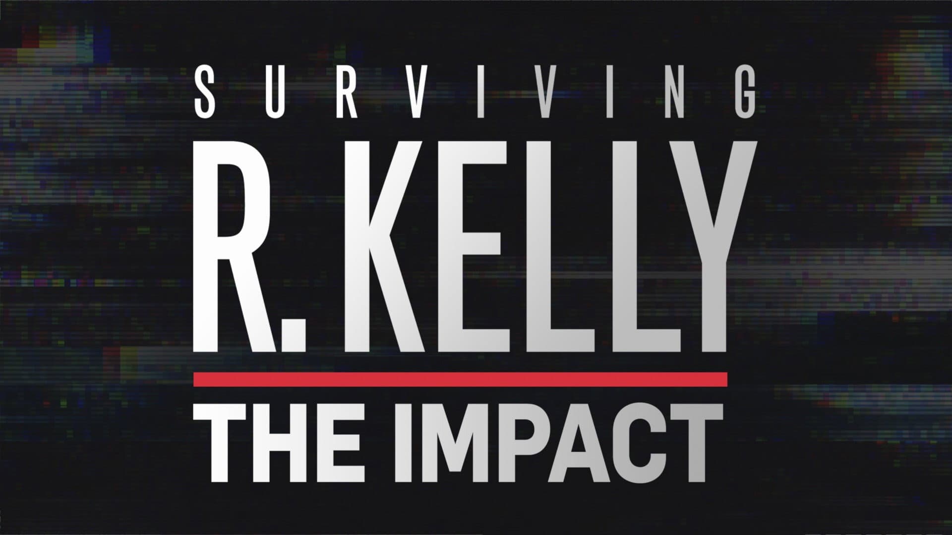 Surviving R. Kelly: The Impact - immagine