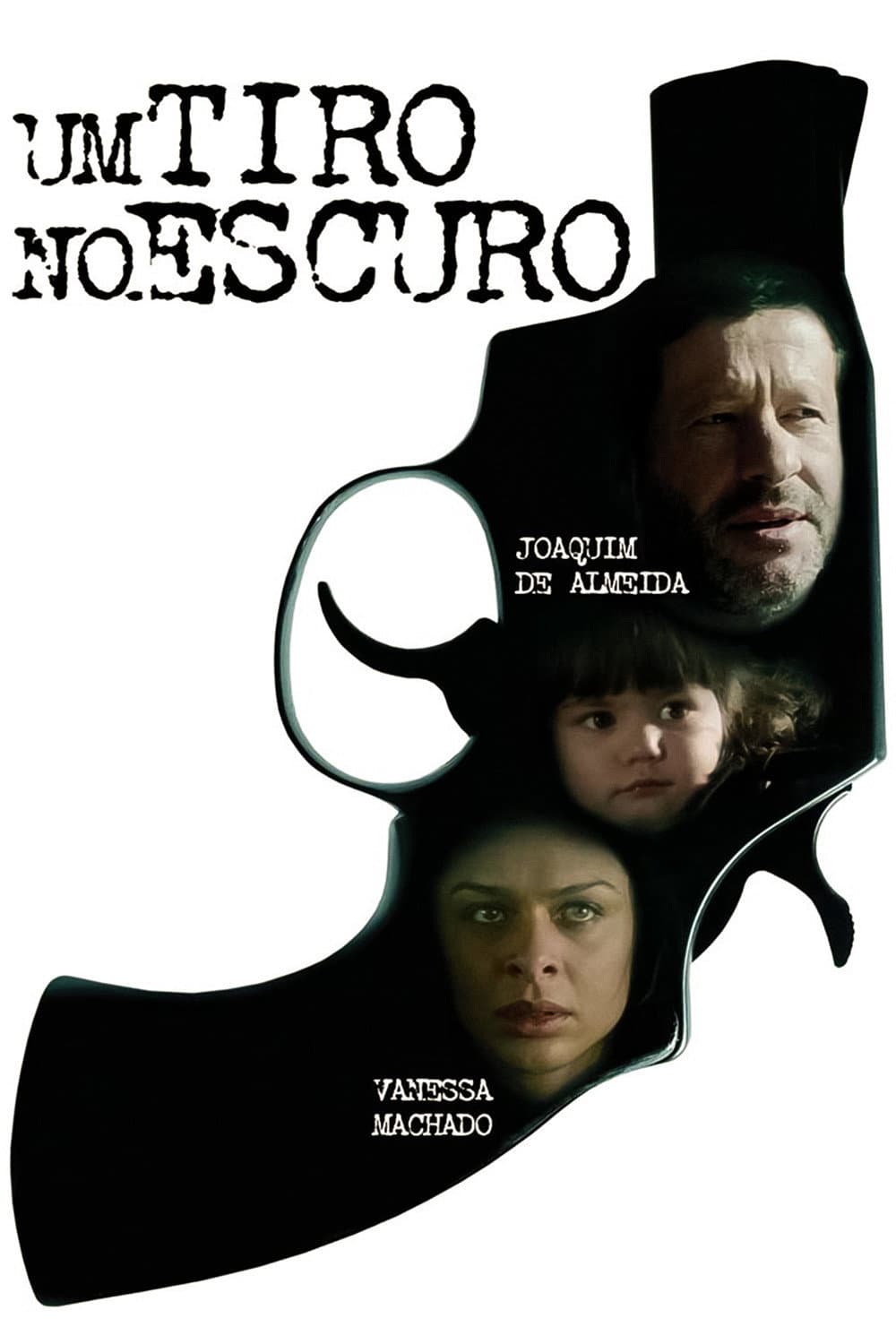 Poster di Um Tiro no Escuro