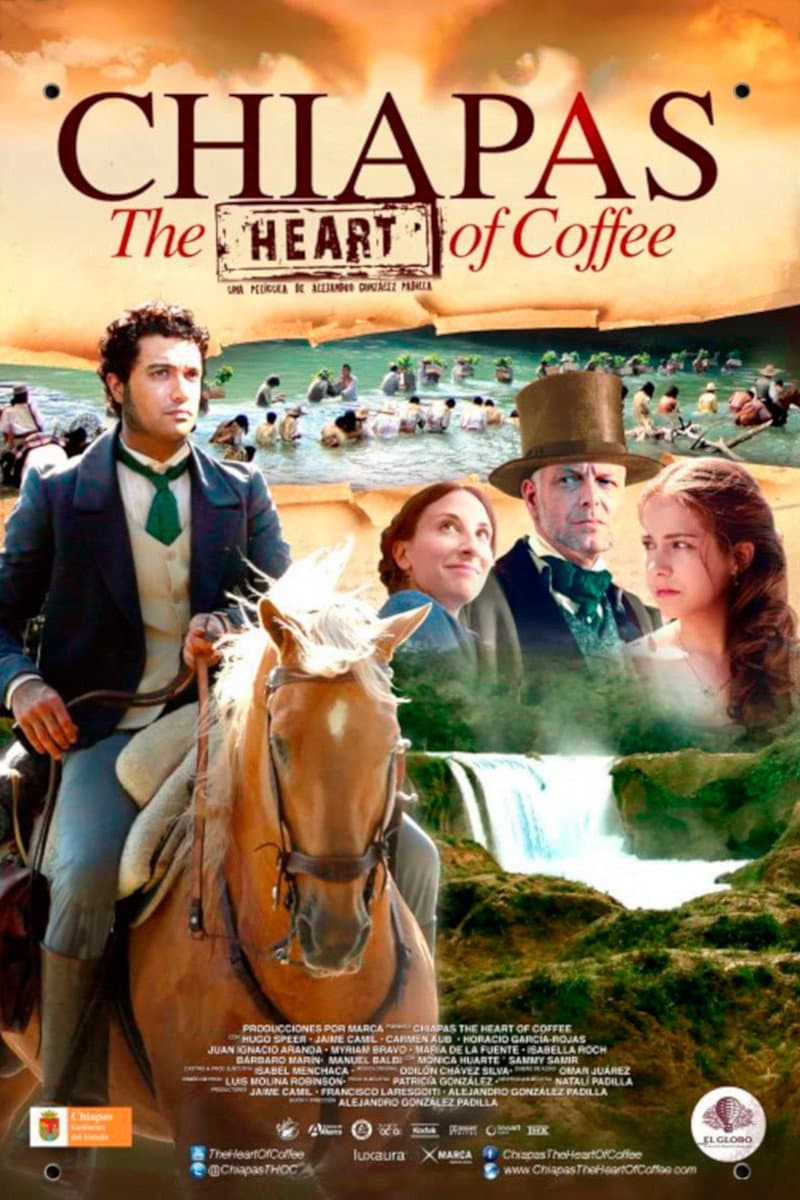 Poster di Chiapas, El Corazón del Café