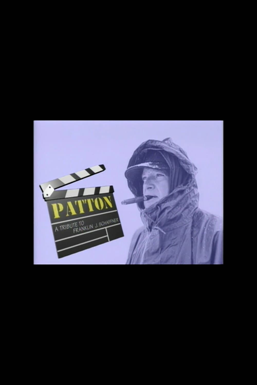 Poster di Patton: A Tribute to Franklin J. Schaffner