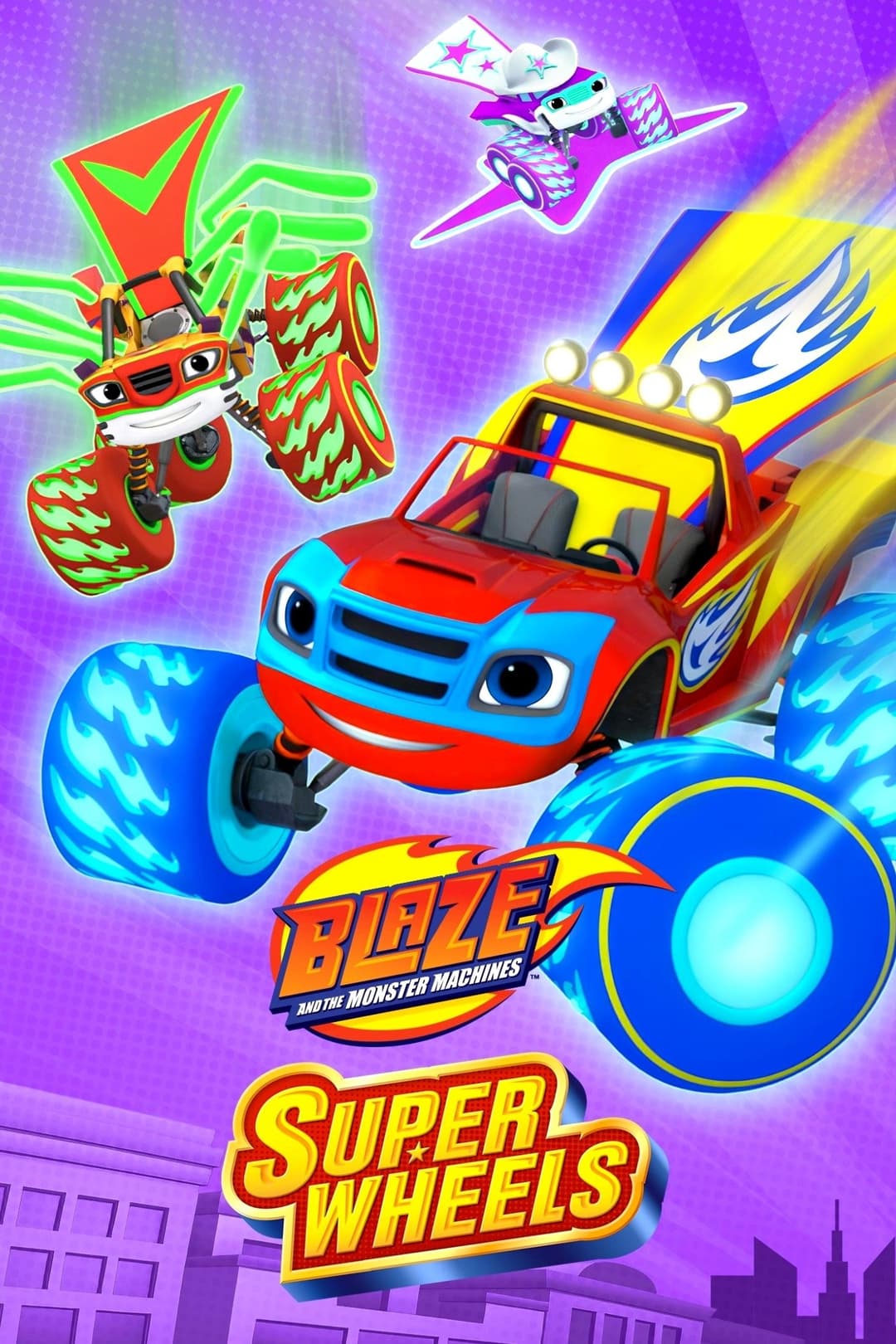 Poster di Blaze and the Monster Machines: Super Wheels