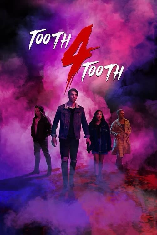 Poster di Tooth 4 Tooth