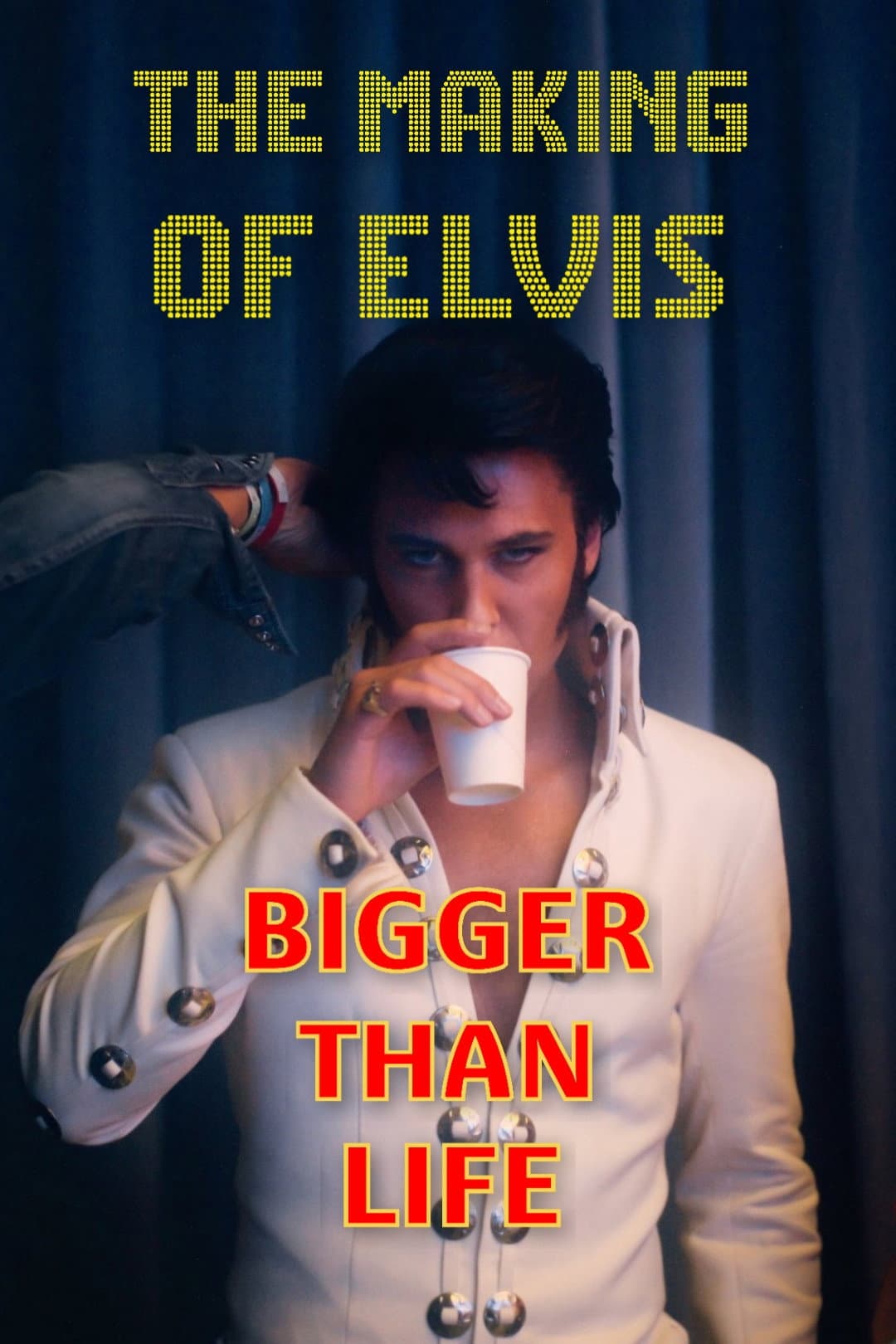 Poster di Bigger Than Life - The Making of Elvis