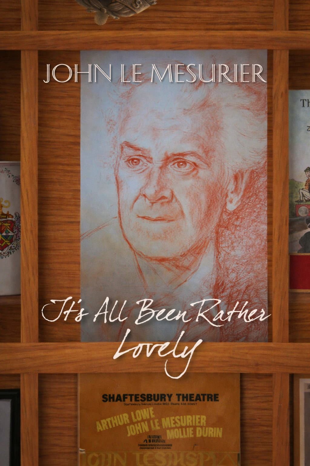 Poster di John Le Mesurier: It's All Been Rather Lovely