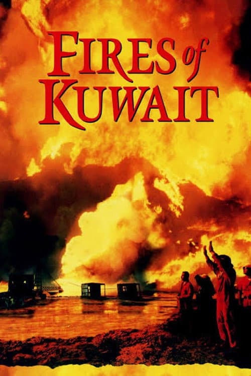 Poster di Fires of Kuwait
