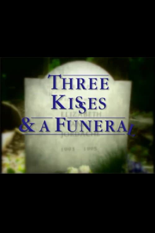 Poster di Three Kisses and a Funeral