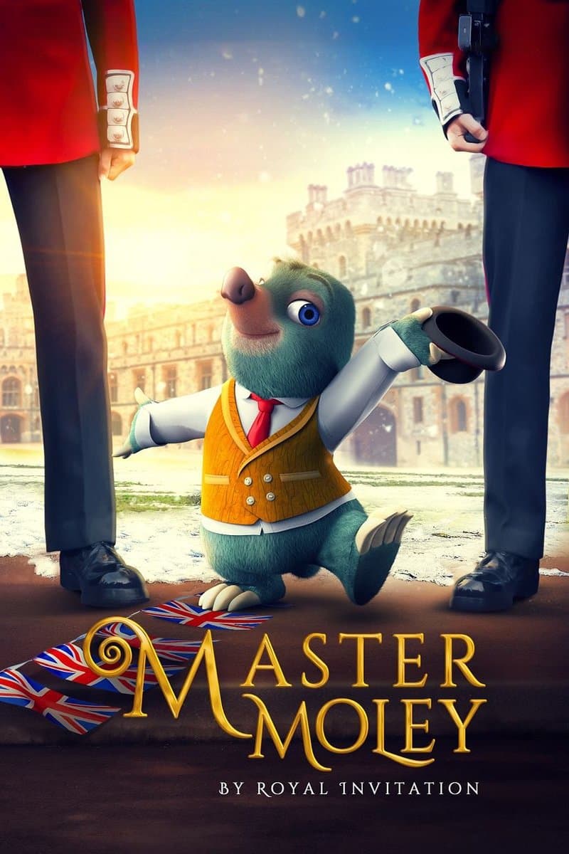 Poster di Master Moley by Royal Invitation