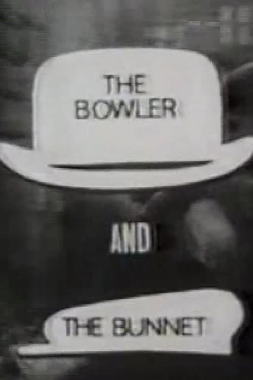Poster di The Bowler and the Bunnet