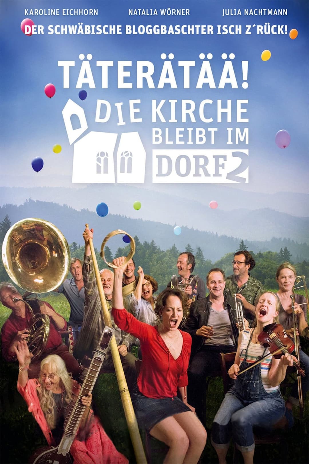 Poster di Täterätää - Die Kirche bleibt im Dorf 2