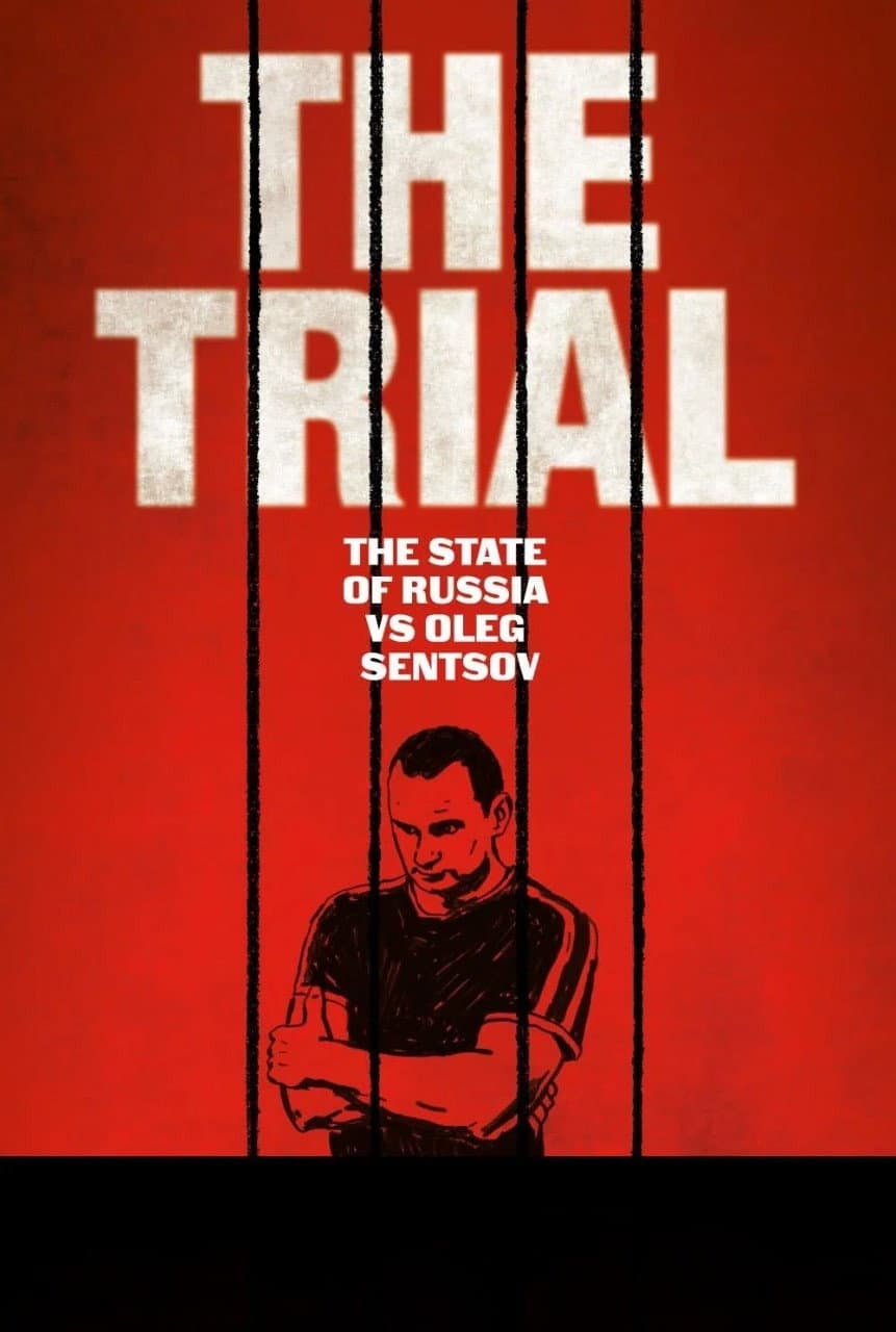 Poster di The Trial: The State of Russia vs Oleg Sentsov