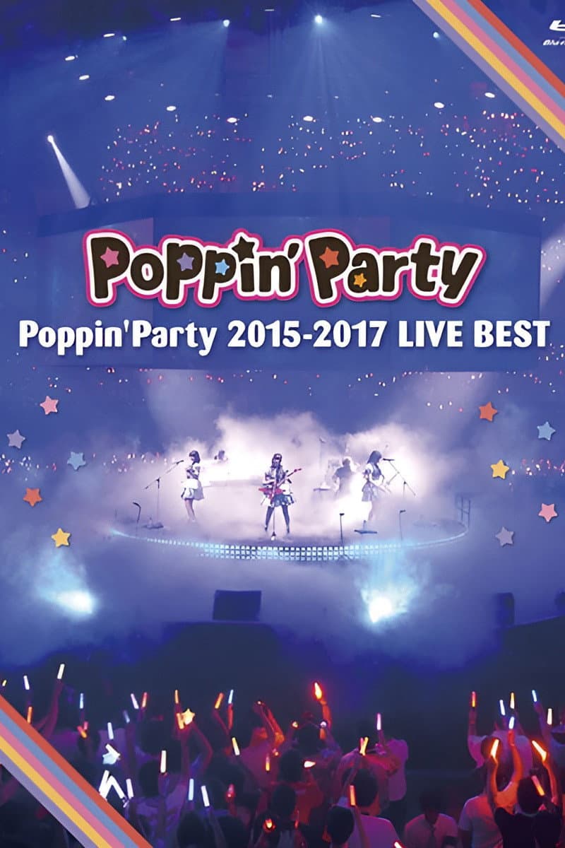 Poster di Poppin’Party 2015-2017 LIVE BEST
