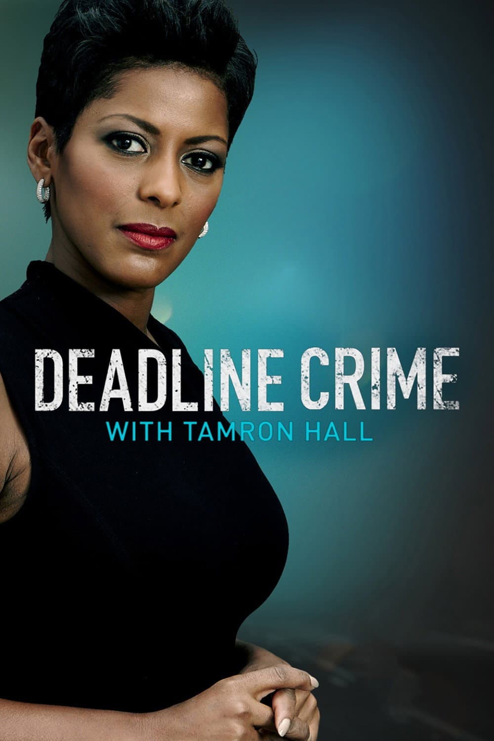 Poster di Deadline: Crime with Tamron Hall
