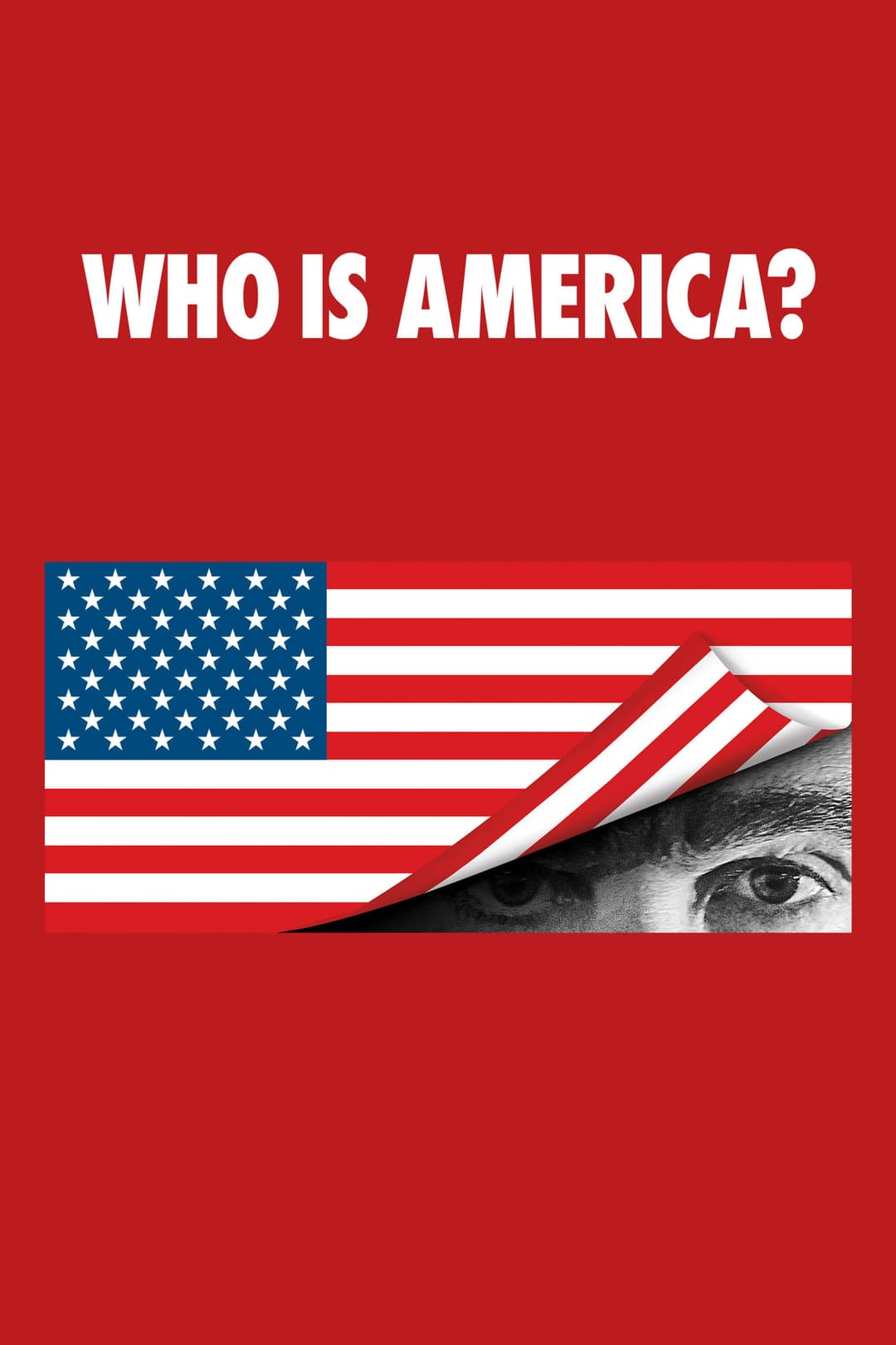 Poster di Who Is America?