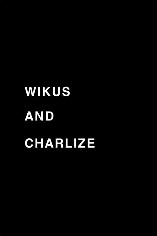Poster di Wikus and Charlize