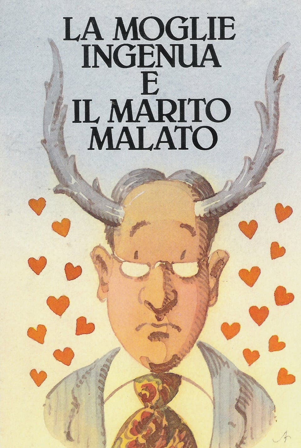 Poster di La moglie ingenua e il marito malato
