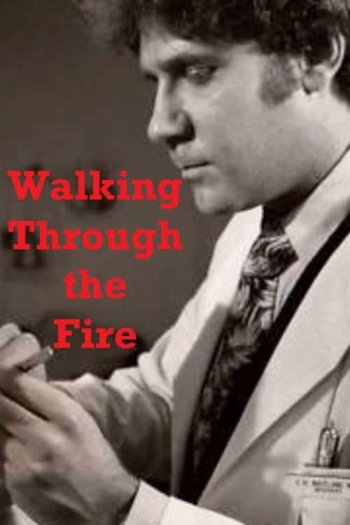 Poster di Walking Through the Fire