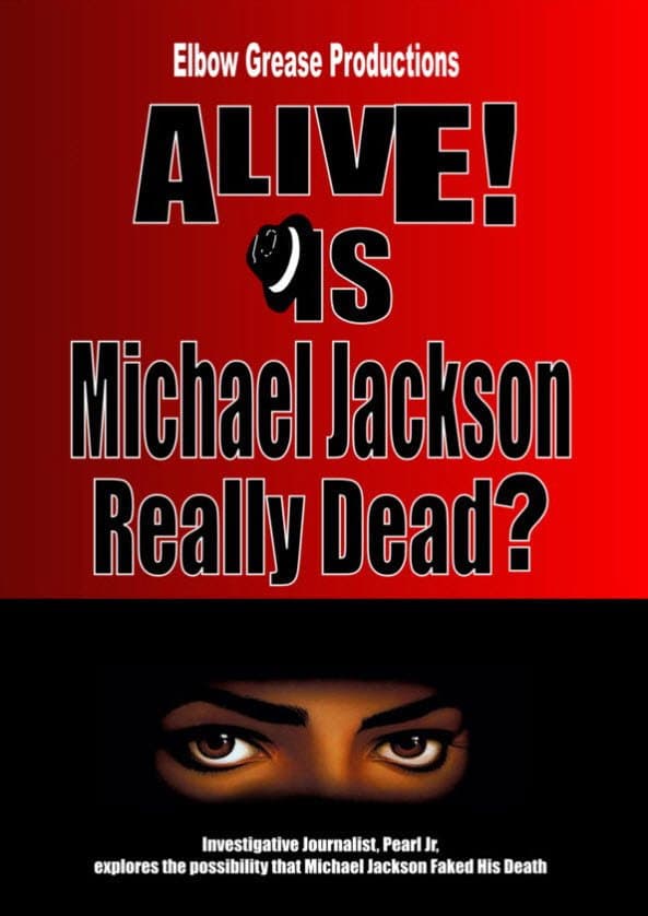 Poster di Alive! Is Michael Jackson Really Dead?