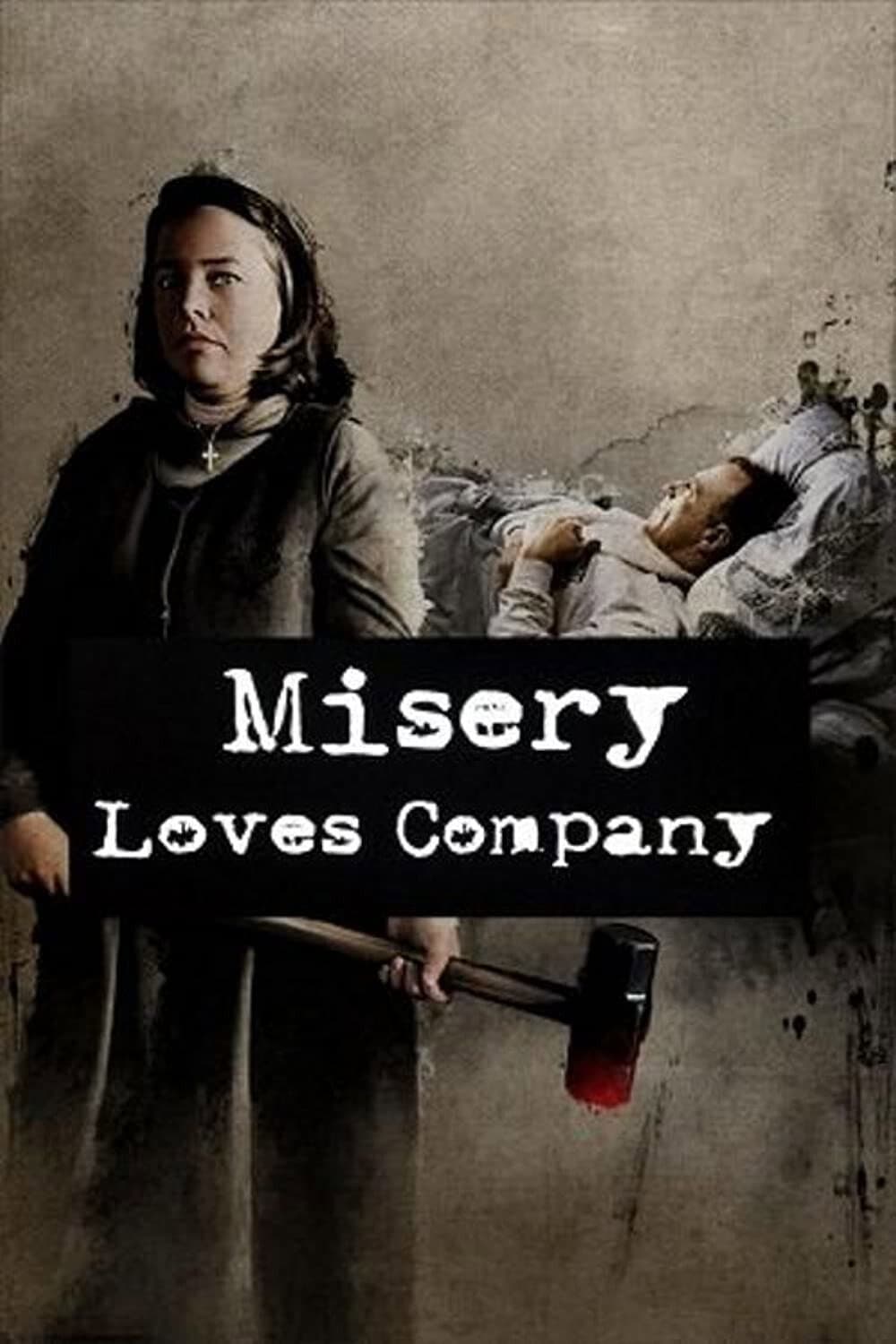 Poster di Misery Loves Company