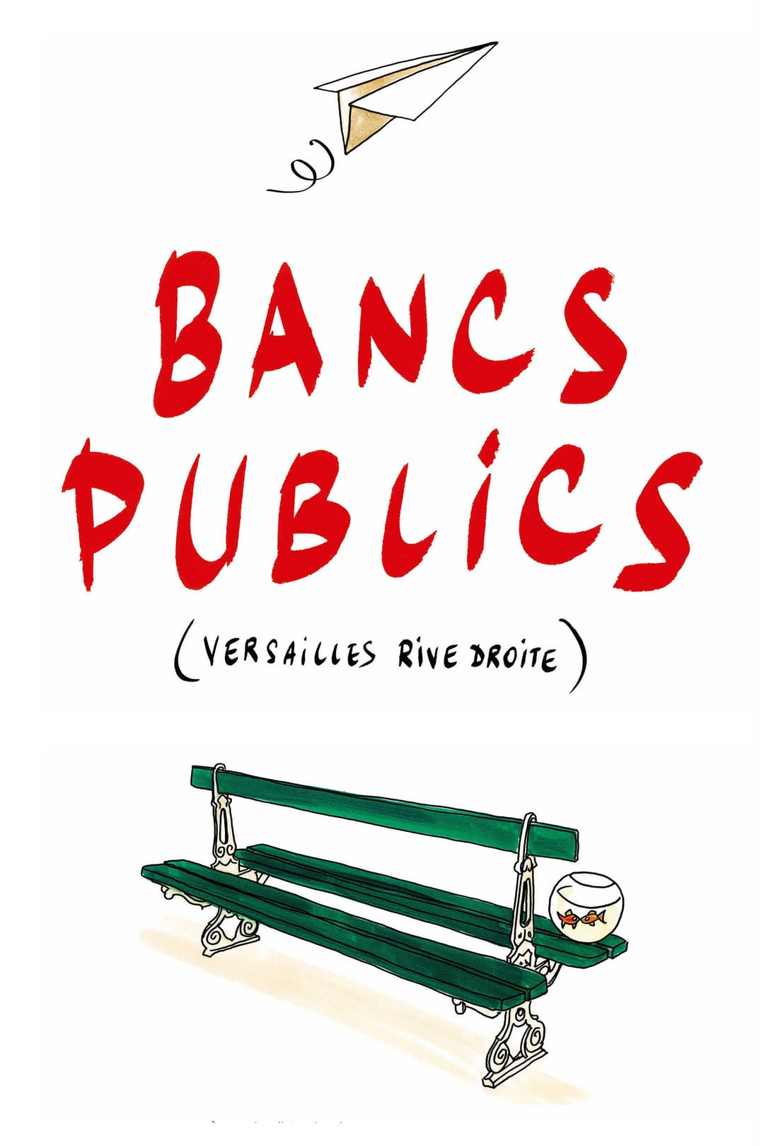 Poster di Bancs publics (Versailles rive droite)