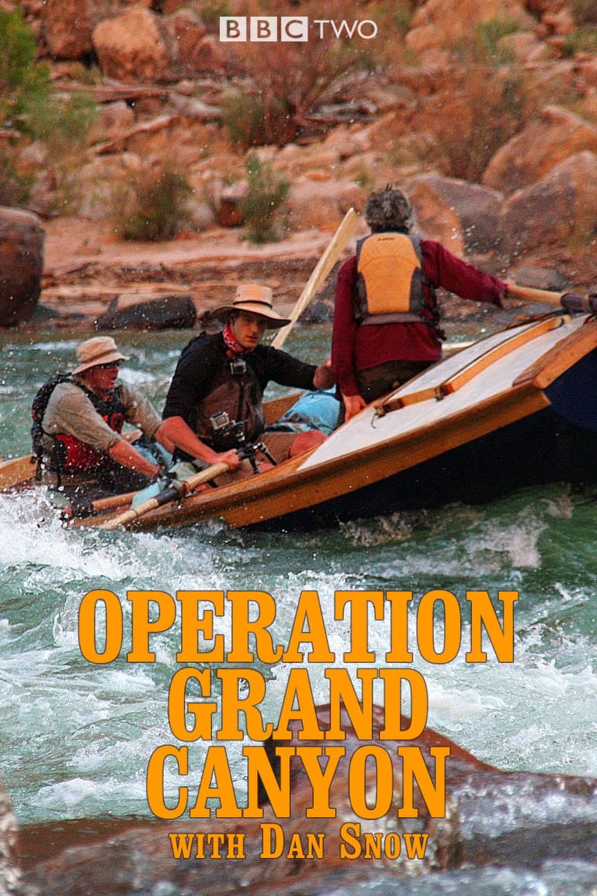 Poster di Operation Grand Canyon With Dan Snow