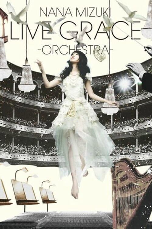 Poster di NANA MIZUKI LIVE GRACE 2011 ―ORCHESTRA―