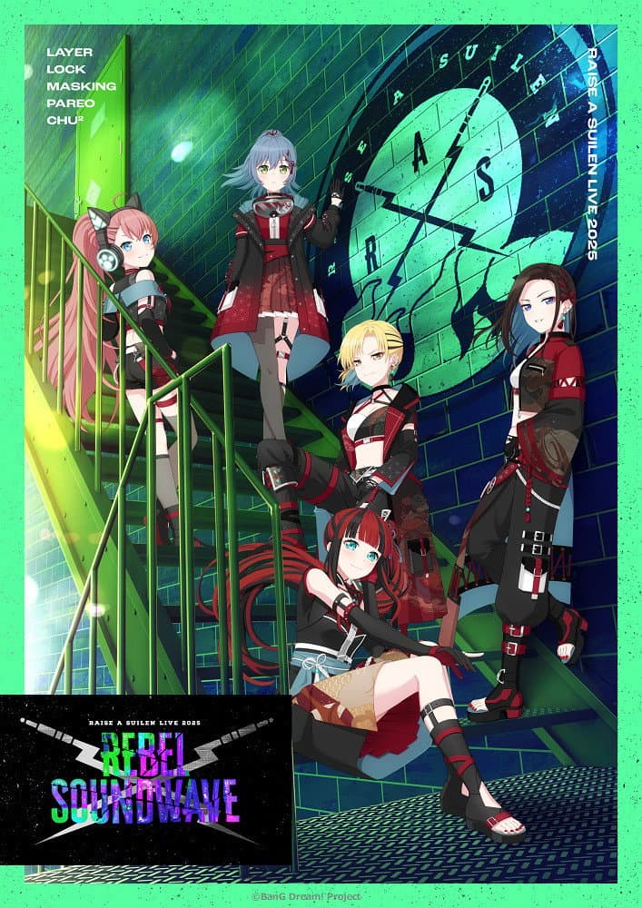 Poster di RAISE A SUILEN LIVE 2025「REBEL SOUNDWAVE」