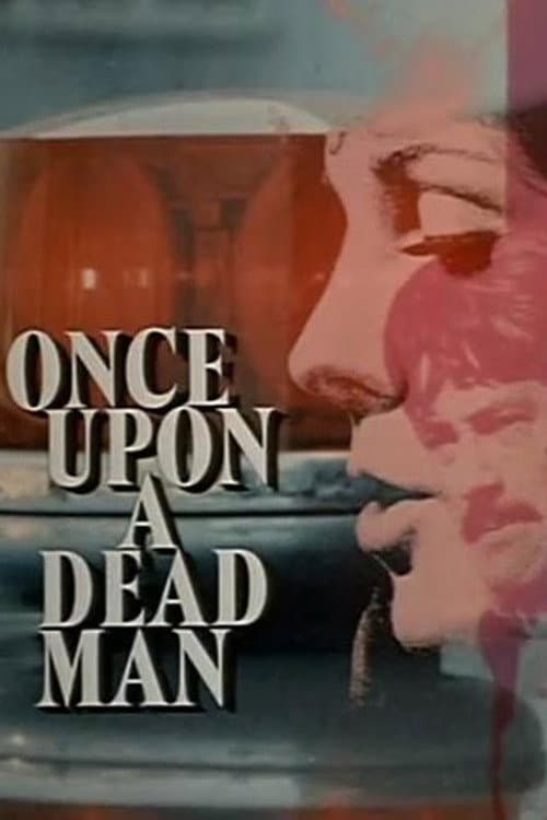 Poster di Once Upon a Dead Man