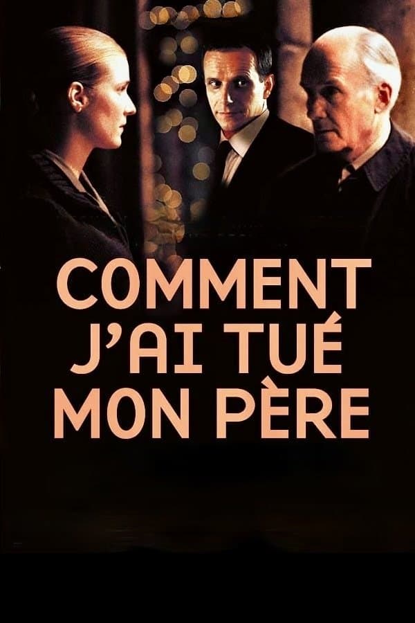 Poster di Come ho ucciso mio padre
