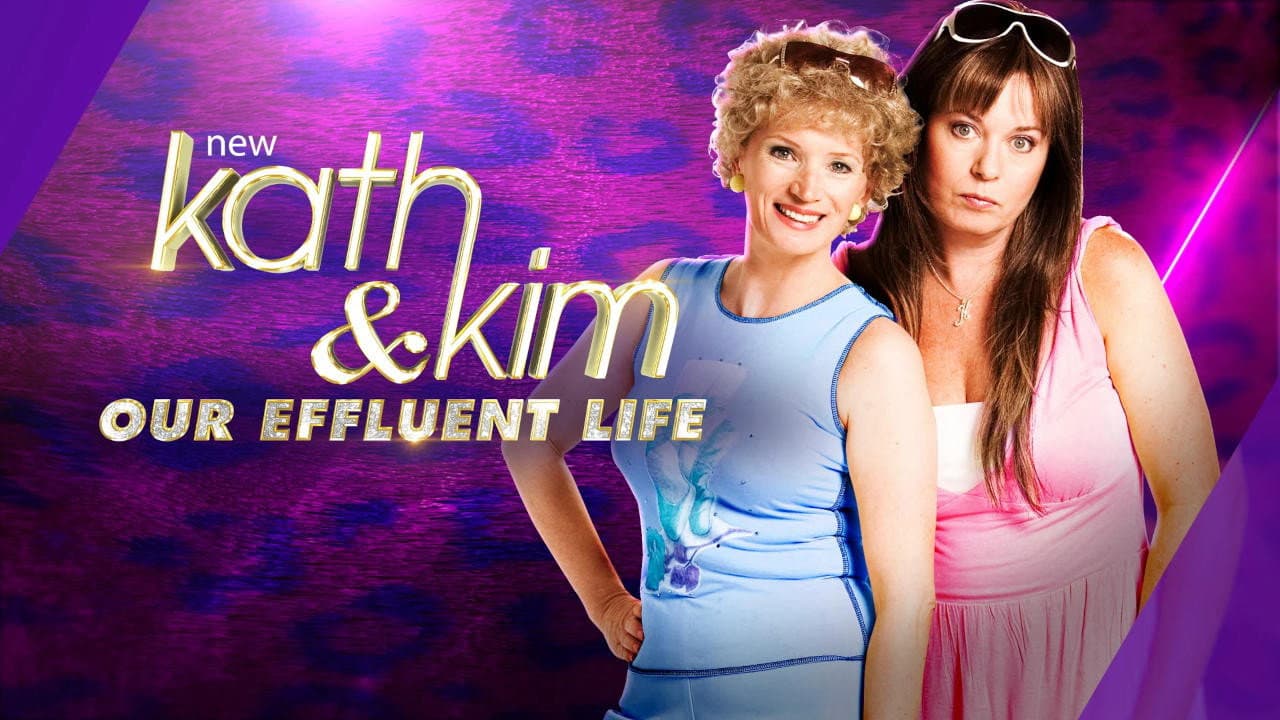Kath & Kim: Our Effluent Life - immagine