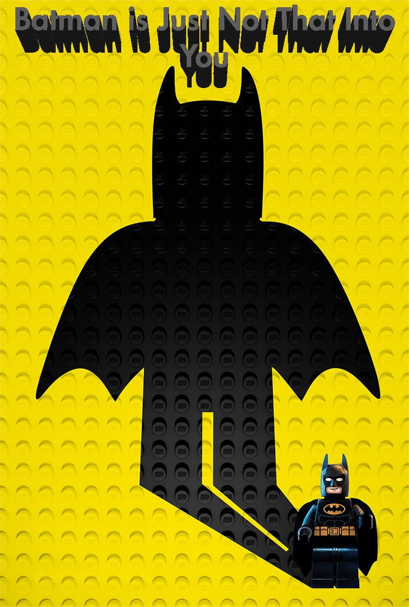 Poster di Batman Is Just Not That Into You