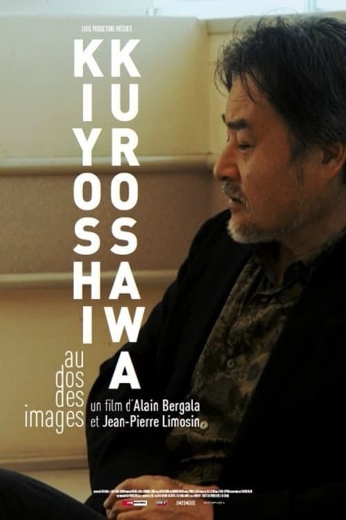 Poster di Kiyoshi Kurosawa, au dos des images