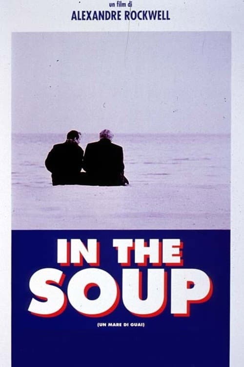 Poster di In the Soup - Un mare di guai