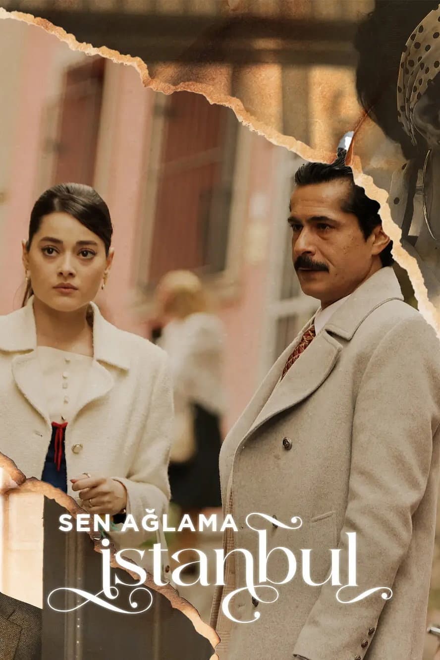 Poster di Sen Ağlama İstanbul