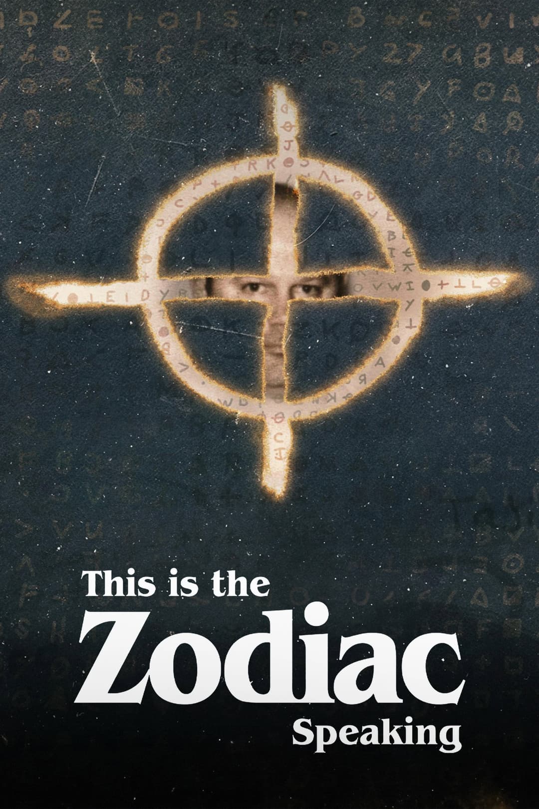 Poster di This is the Zodiac Speaking: lettere da un serial killer