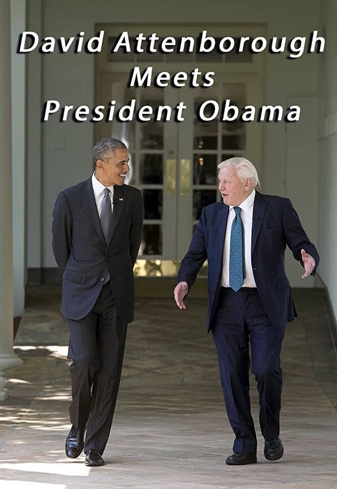 Poster di David Attenborough Meets President Obama
