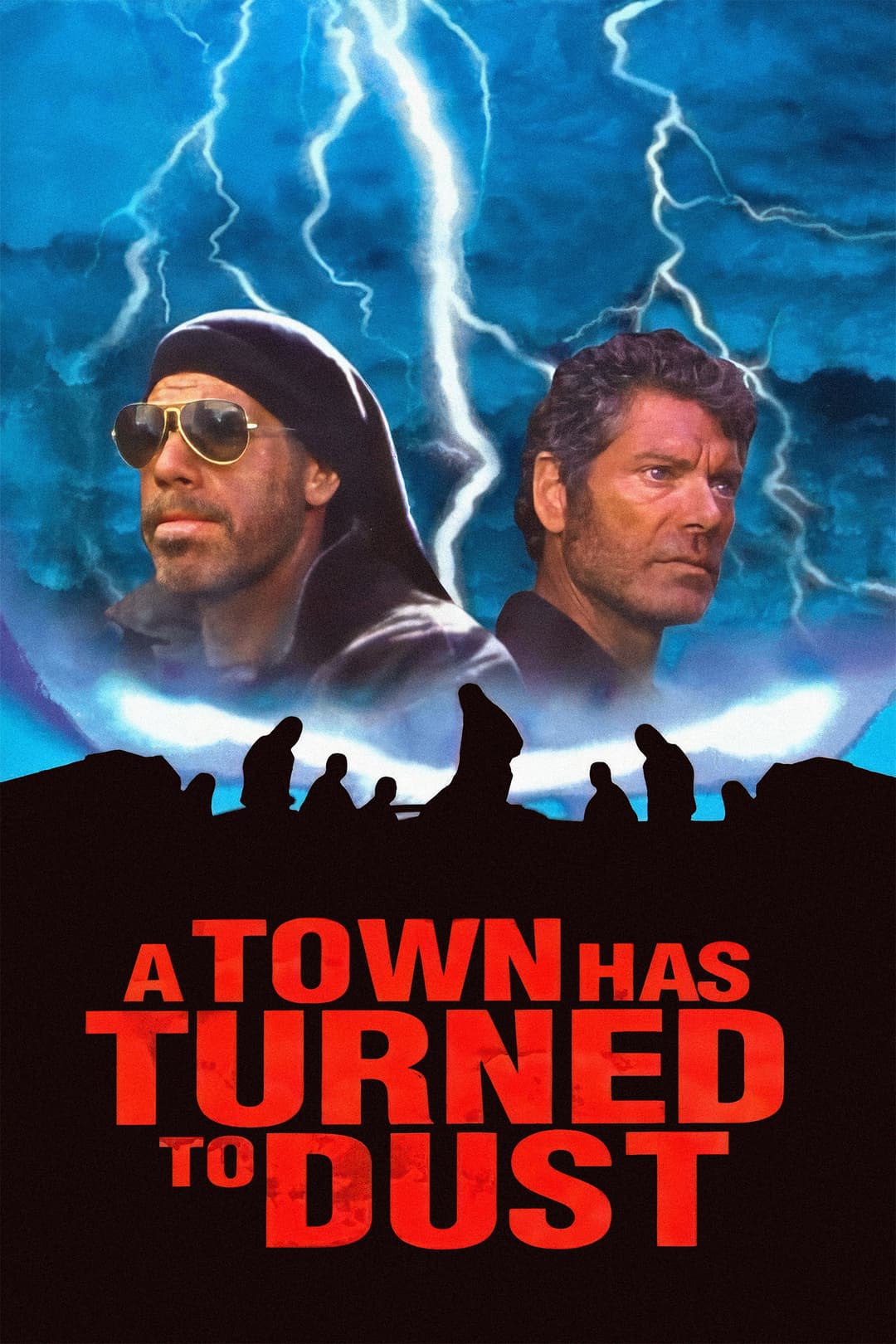 Poster di A Town Has Turned to Dust