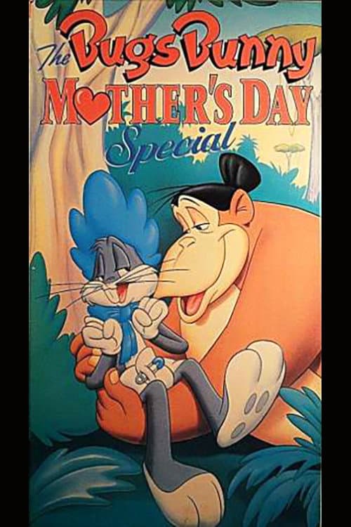 Poster di The Bugs Bunny Mother's Day Special 