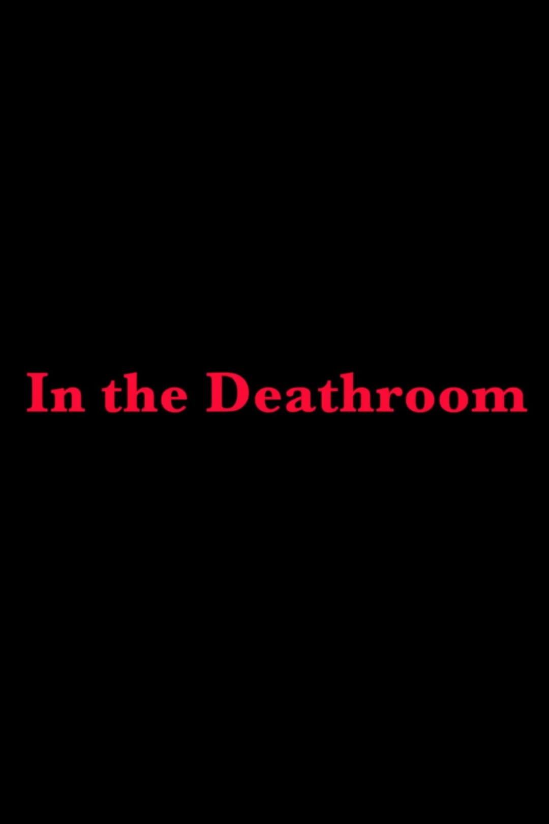 Poster di In the Deathroom