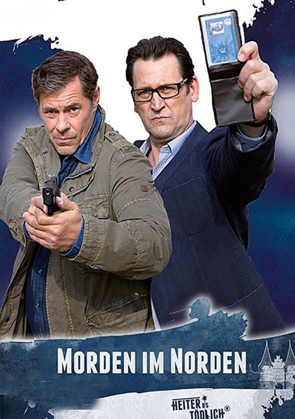 Poster di Heiter bis tödlich - Morden im Norden