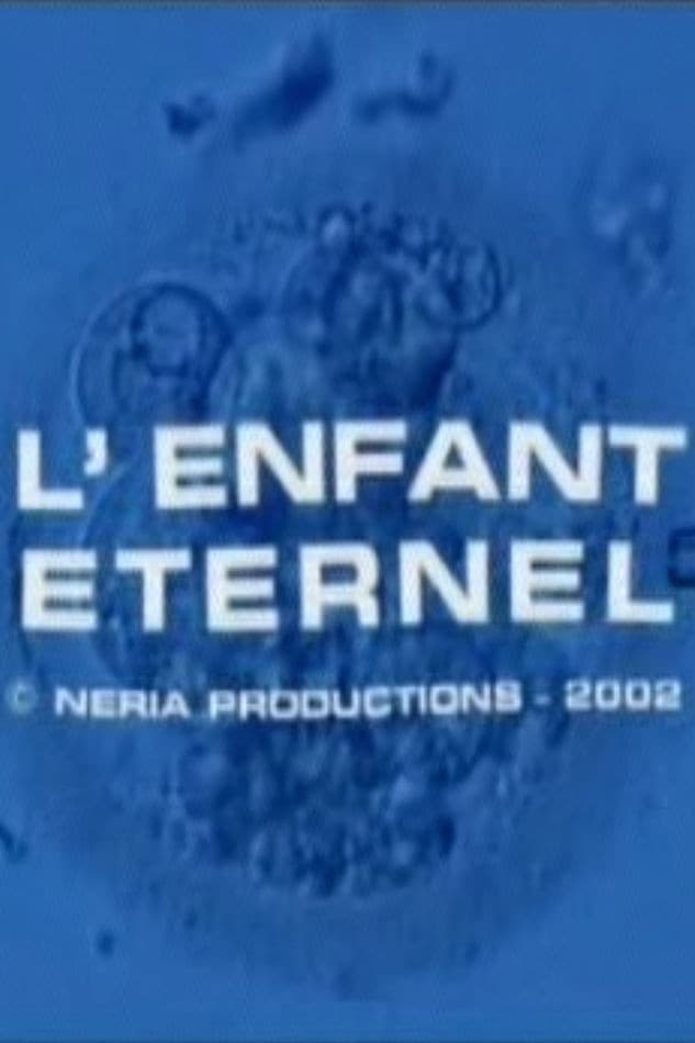 Poster di L'enfant éternel